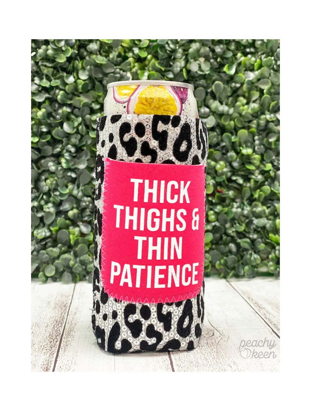 Southern Grace Thick Thighs & Thin Patience Slim Can Coolers