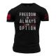 Grunt Style Men's Always Freedom T-Shirt